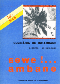 Culinária de Inhambane: alguma informação (Inhambane: Assembleia Provincial, 1988)
