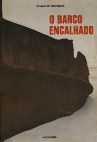 Álvaro Marques, O Barco Encalhado (1983)